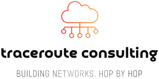 Traceroute Consulting | Building Networks. Hop by hop!